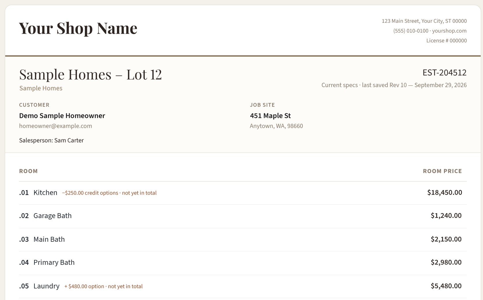 Estimate for a demo job on your shop letterhead: customer, job site and room-by-room prices